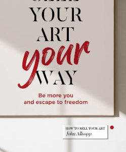 Front cover of my book says Sell Your Art Your Way